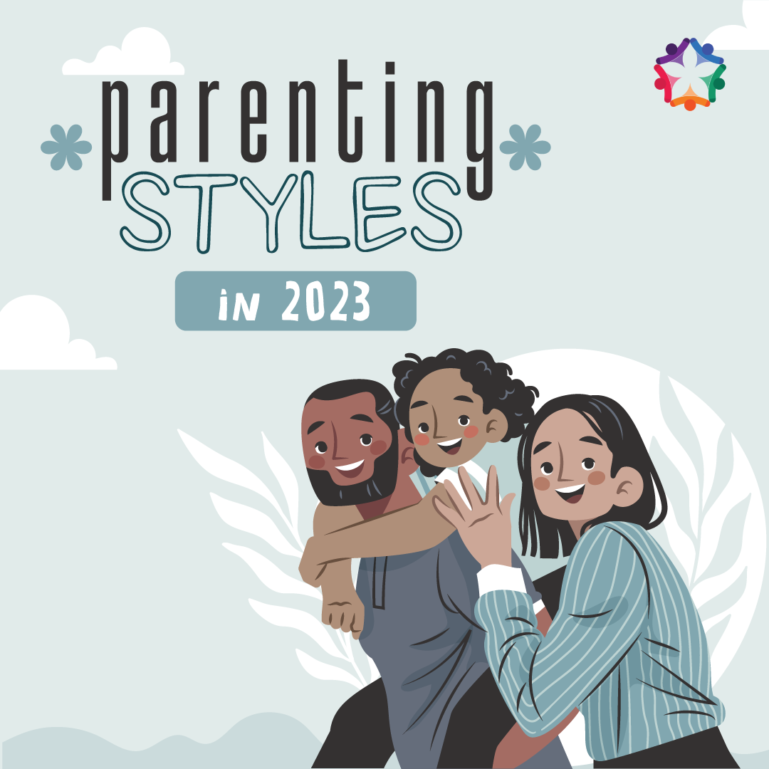 Parenting Styles in 2023 - Future Smart Inclusive School
