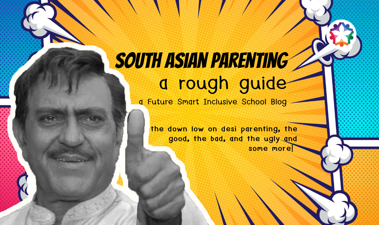 South Asian Parenting: A Rough Guide
